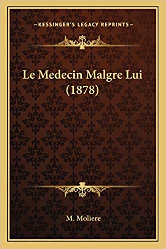 Εκδόσεις Folio - Le Medecin Malgre Lui(1878) - M. Moliere