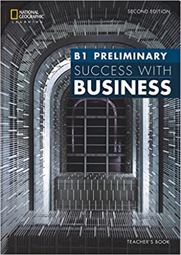 Εκδόσεις National Geographic Learning(Cengage) - Success with Business B1 Preliminary Teacher's Book(Καθηγητή)2nd Edition