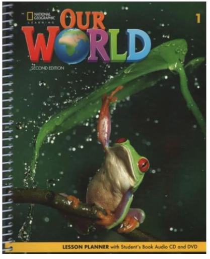 Our World 1 Lesson Planner (American Edition) 2nd Edition - National Geographic Learning(Cengage)