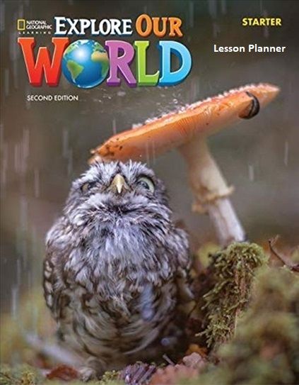 Εκδόσεις National Geographic Learning(Cengage) - Explore Our World Starter - Lesson Planner(2nd Edition)