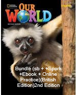 Our World Starter - Bundle (sb + +Spark +Ebook + Online Practice)(British Edition)2nd Edition - National Geographic Learning(Cengage)