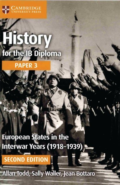 Cambridge - History for the IB Diploma Paper 3 European States in the Interwar Years (1918–1939) 2nd Edition