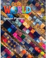 Εκδόσεις National Geographic Learning(Cengage) - Our World 6 Lesson Planner with Student's Audio CD & DVD(British Edition) 2nd
Edition