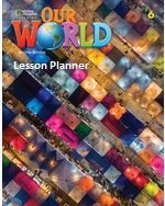 Εκδόσεις National Geographic Learning(Cengage) - Our World 6 Lesson Planner with Student's Audio CD & DVD(American Edition)2nd Edition