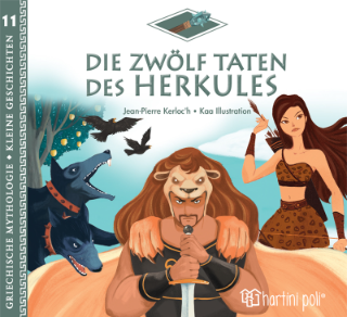 Εκδόσεις Χάρτινη Πόλη - Οι Δώδεκα άθλοι του Ηρακλή(Γερμανικά) - Helene Kerillis