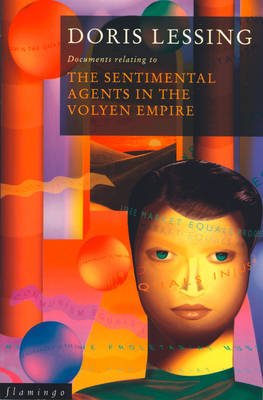 Publisher Harper Collins - The Sentimental Agents In The Volyen Empire - Doris Lessing