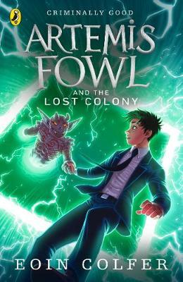 Εκδόσεις Penguin - Artemis Fowl and the Lost Colony(Book 5) - Eoin Colfer