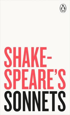 Penguin Classics: Shakespeares Sonnets - William Shakespeare