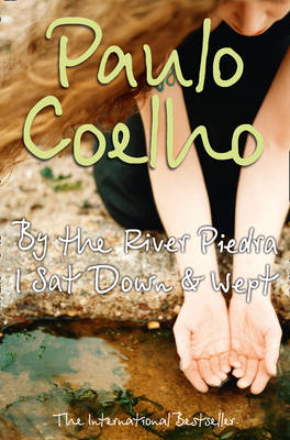 Publisher Harper Collins - By the River Piedra I Sat Down and Wept - Paulo Coelho