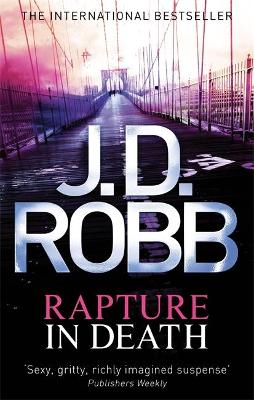 Publisher:Little, Brown Book Group - Rapture in Death (Book 4) - J.D. Robb