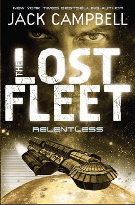 Publisher:Titan Publishing Group - Lost Fleet (Relentless Book 5) - Jack Campbell