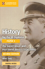 History for the IB Diploma Paper 3 The Soviet Union and post-Soviet Russia (1924–2000)