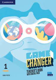 Εκδόσεις Cambridge - Game Changer(Level 1) - Teacher's Book(+Digital Pack)(Καθηγητή)
