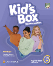 Εκδόσεις Cambridge - Kid's Box New Generation 6 - Pupil's Book(+eBook)(Μαθητή)British Revised Edition