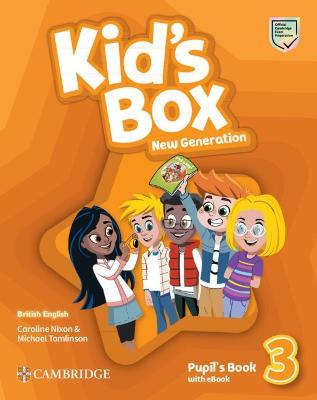 Εκδόσεις Cambridge - Kid's Box New Generation 3 - Pupil's Book(+eBook)(Μαθητή)British Revised Edition