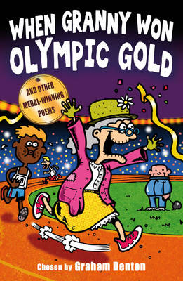 Publisher:Bloomsbury Publishing - When Granny Won Olympic Gold - Graham Denton