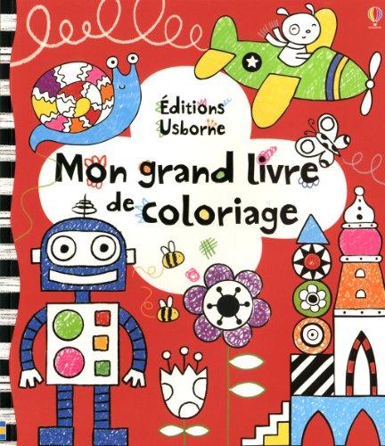 Publisher:Usborne - Mon grand livre de coloriage - Anna Milbourne