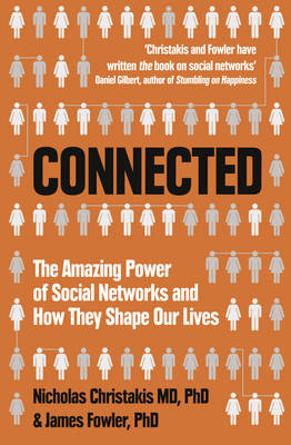 Εκδόσεις HarperCollins - Connected:The Amazing Power of Social Networks and How They Shape Our Lives - Nicholas Christakis,James Fowler