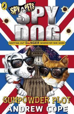 Εκδόσεις Penguin - Spy Dog The Gunpowder Plot - Andrew Cope