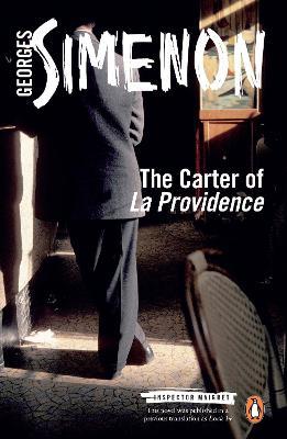 Publisher Penguin - Inspector Maigret 4:The Carter of La Providence(Penguin Modern Classics) - Georges Simenon