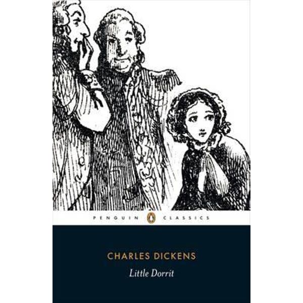 Publisher Penguin - Little Dorrit (Penguin Classics) - Charles Dickens