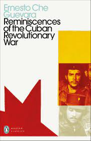 Penguin Modern Classics: Reminiscences of the Cuban Revolutionary war - Ernesto Che Guevara