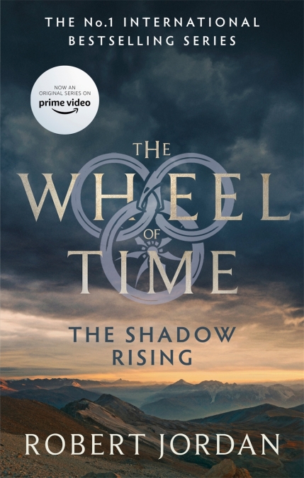 Εκδόσεις Little, Brown Book Group - The Shadow Rising(Wheel of Time 4) - Robert Jordan