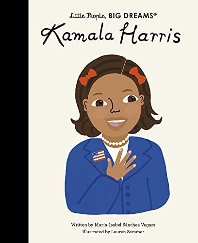 Εκδόσεις Frances Lincoln - Kamala Harris(Little People,BIG DREAMS)- Maria Isabel Sanchez Vegara