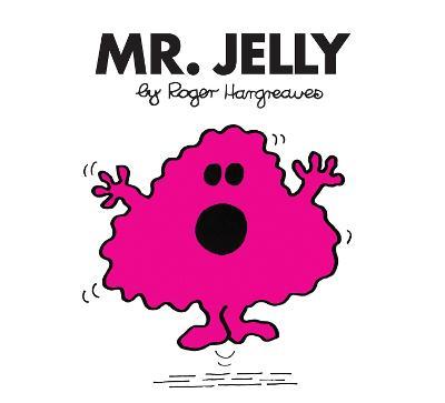 Publisher:Egmont - Mr. Jelly(Mr Men and Little Miss) -  Roger Hargreaves