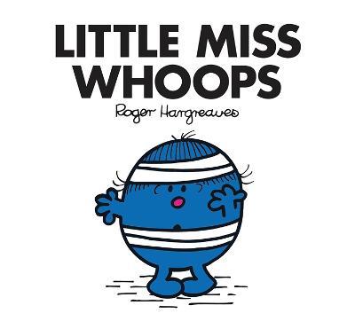 Εκδόσεις Egmont Children's Books - Little Miss Whoops(Mr Men and Little Miss) - Roger Hargreaves