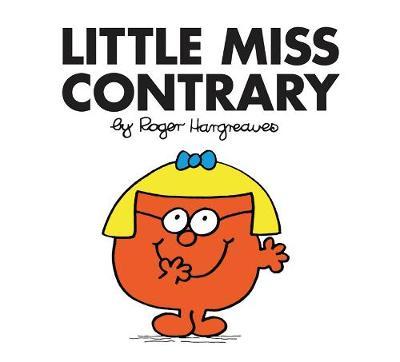 Εκδόσεις Egmont Children's Books - Little Miss Contrary(Mr Men and Little Miss) - Roger Hargreaves