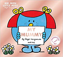 Εκδόσεις Egmont Children's Books - My Mummy(Mr Men and Little Miss) - Roger Hargreaves