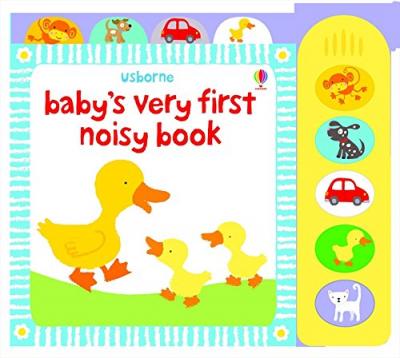 Publisher:Usborne - Baby's Very First Noisy Book - Stella Baggott