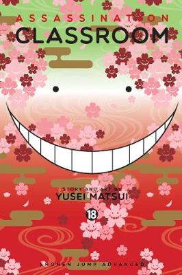 Publisher: Viz Media - Assassination Classroom (Vol.18) - Yusei Matsui