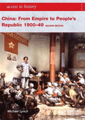 Εκδόσεις Harper Collins - China: from Empire to People's Republic 1900-49 (2nd Edition) - Michael Lynch