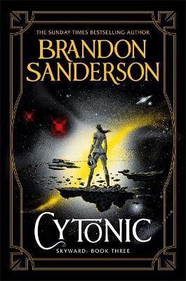 Publisher:Orion Publishing Group - Cytonic (The Third Skyward Novel) - Brandon Sanderson