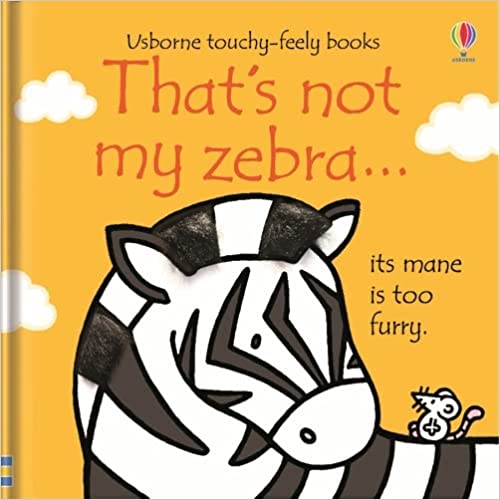 Εκδόσεις Usborne - That's Not My Zebra - Fiona And Wells, Rachel Watt