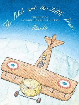 Publisher Pushkin Press - The Pilot and the Little Prince - Peter Sis
