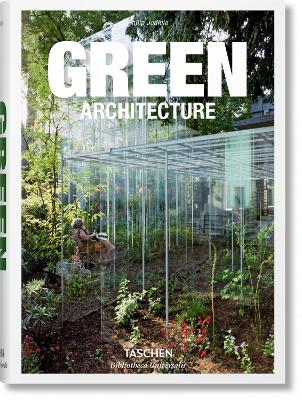 Publisher:Taschen - Green Architecture (Bibliotheca Universalis) - Philip Jodidio
