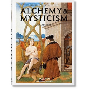 Alchemy & Mysticism(Taschen Bibliotheca Universalis) - Alexander Roob