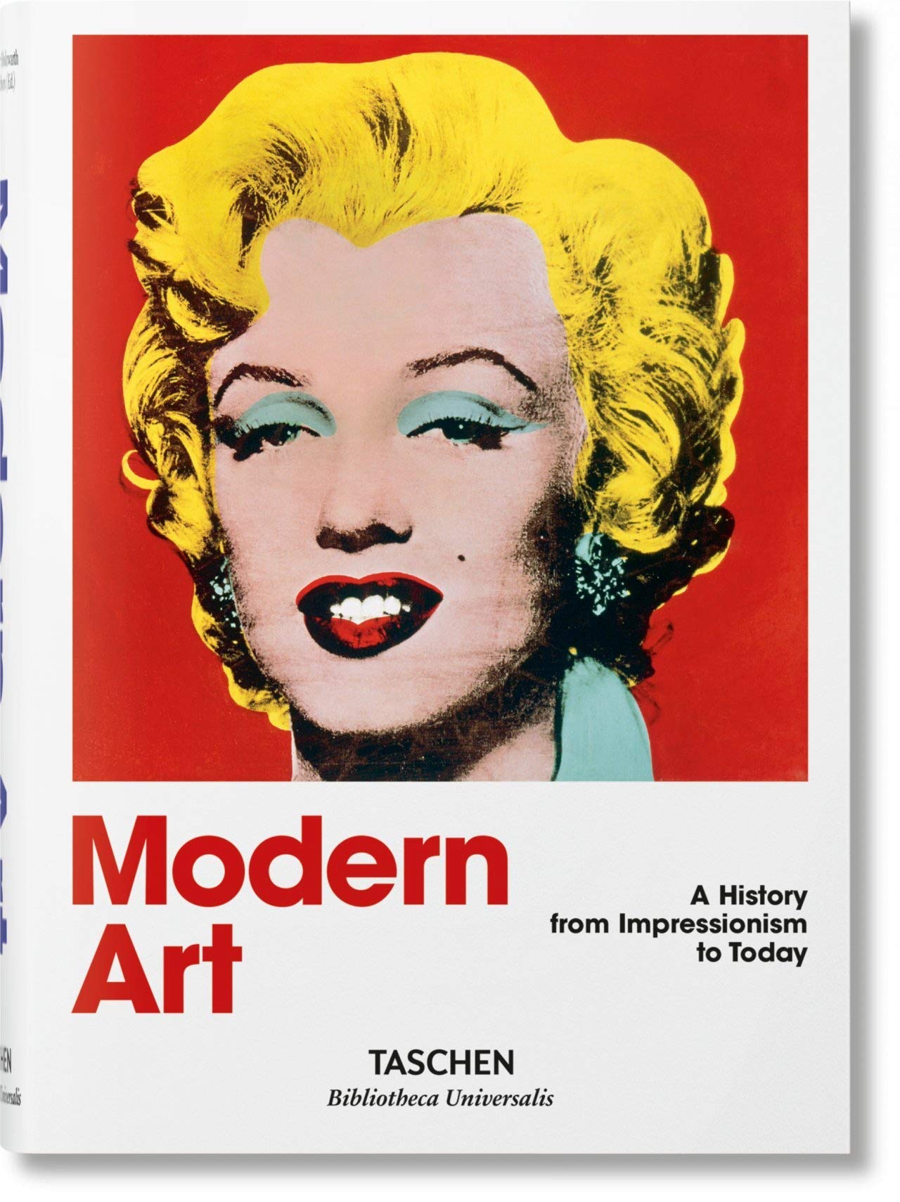 Taschen Bibliotheca Universalis : Modern Art. a History From Impressionism to Today hc