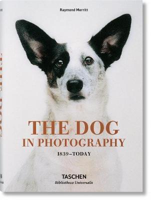 Publisher Taschen - The Dog Photography 1839-Today(Taschen Bibliotheca Universalis) - Raymond Merritt, Miles Barth