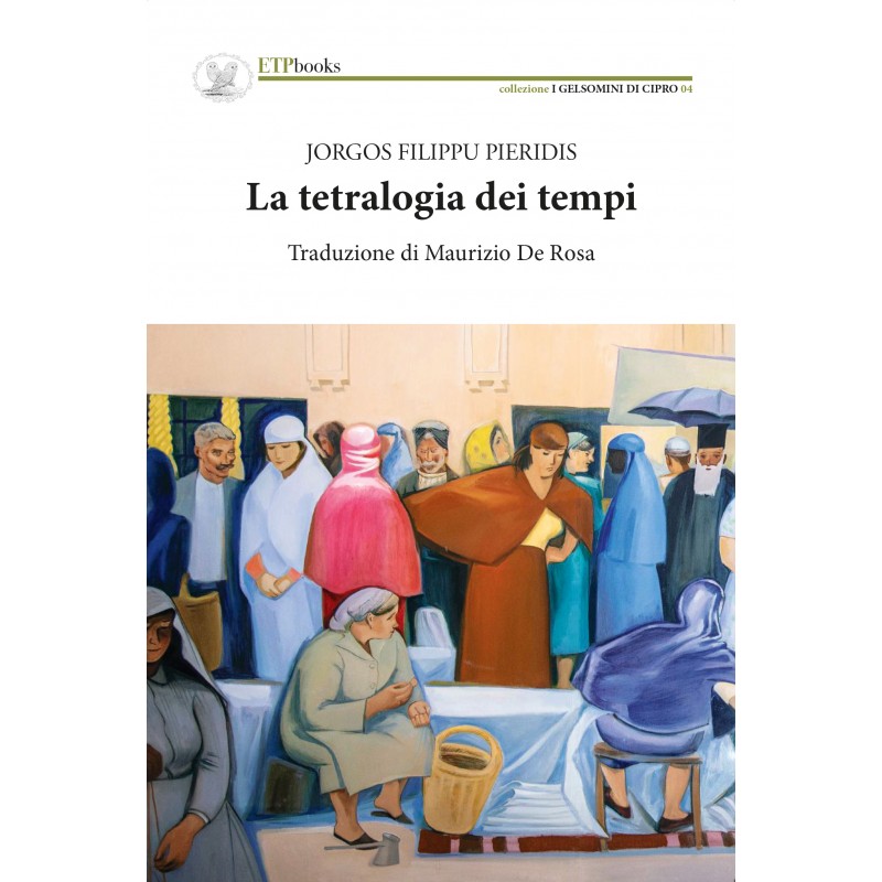 Publisher ETPbooks - La Tetralogia dei tempi - Jorgos Filippu Pieridis