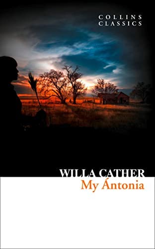 Publisher Harper Collins - My Antonia (Collins Classics) - Willa Cather