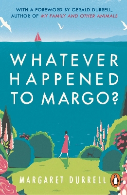 Εκδόσεις Penguin - Whatever Happened to Margo? - Margaret Durrell