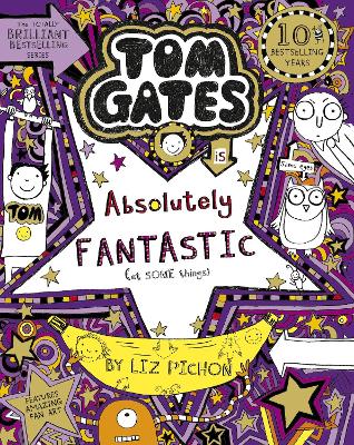Publisher Scholastic - Tom Gates 5:Tom Gates is Absolutely Fantastic (at some things) - Liz Pichon