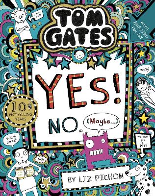 Publisher Scholastic - Tom Gates 8:Tom Gates:Yes! No. (Maybe...) - Liz Pichon