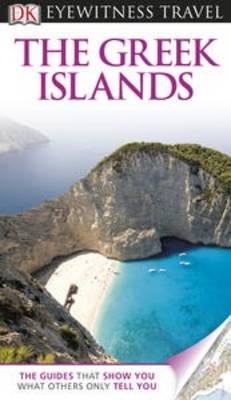 Εκδόσεις Travel And Reference - Greek Islands - DK Eyewitness Travel Guide