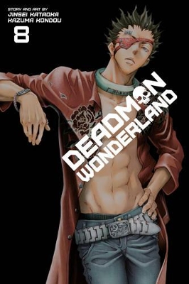 Publisher: Viz Media -  Deadman Wonderland: Book 8 - Jinsei Kataoka, Kazuma Kondou