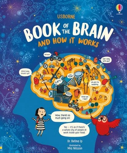 Publisher:Usborne - The Usborne Book of the Brain and How It Works - Bettina Ip